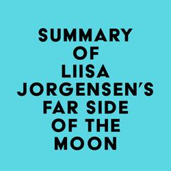 Summary of Liisa Jorgensen's Far Side of the Moon