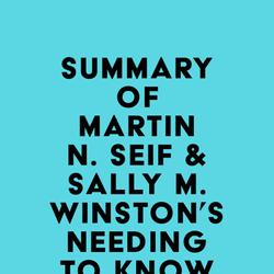 Summary of Martin N. Seif & Sally M. Winston's Needing to Know for Sure