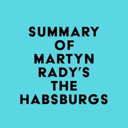 Summary of Martyn Rady's The Habsburgs