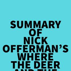 Summary of Nick Offerman's Where the Deer and the Antelope Play