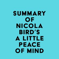 Summary of Nicola Bird's A Little Peace of Mind