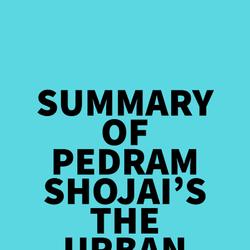 Summary of Pedram Shojai's The Urban Monk