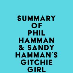 Summary of Phil Hamman & Sandy Hamman's Gitchie Girl