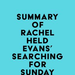 Summary of Rachel Held Evans' Searching for Sunday
