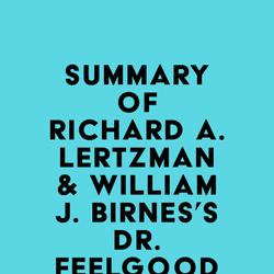 Summary of Richard A. Lertzman & William J. Birnes's Dr. Feelgood