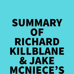 Summary of Richard Killblane & Jake McNiece's The Filthy Thirteen