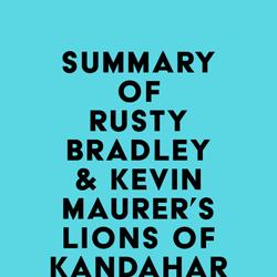 Summary of Rusty Bradley & Kevin Maurer's Lions of Kandahar
