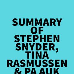Summary of Stephen Snyder, Tina Rasmussen & Pa Auk Sayadaw's Practicing the Jhanas