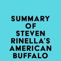 Summary of Steven Rinella's American Buffalo