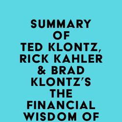 Summary of Ted Klontz, Rick Kahler & Brad Klontz's The Financial Wisdom of Ebeneezer Scrooge