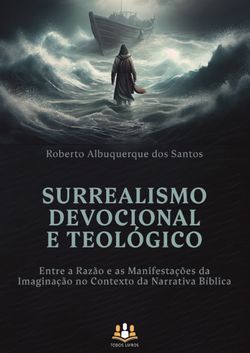 Surrealismo Devocional e Teológico