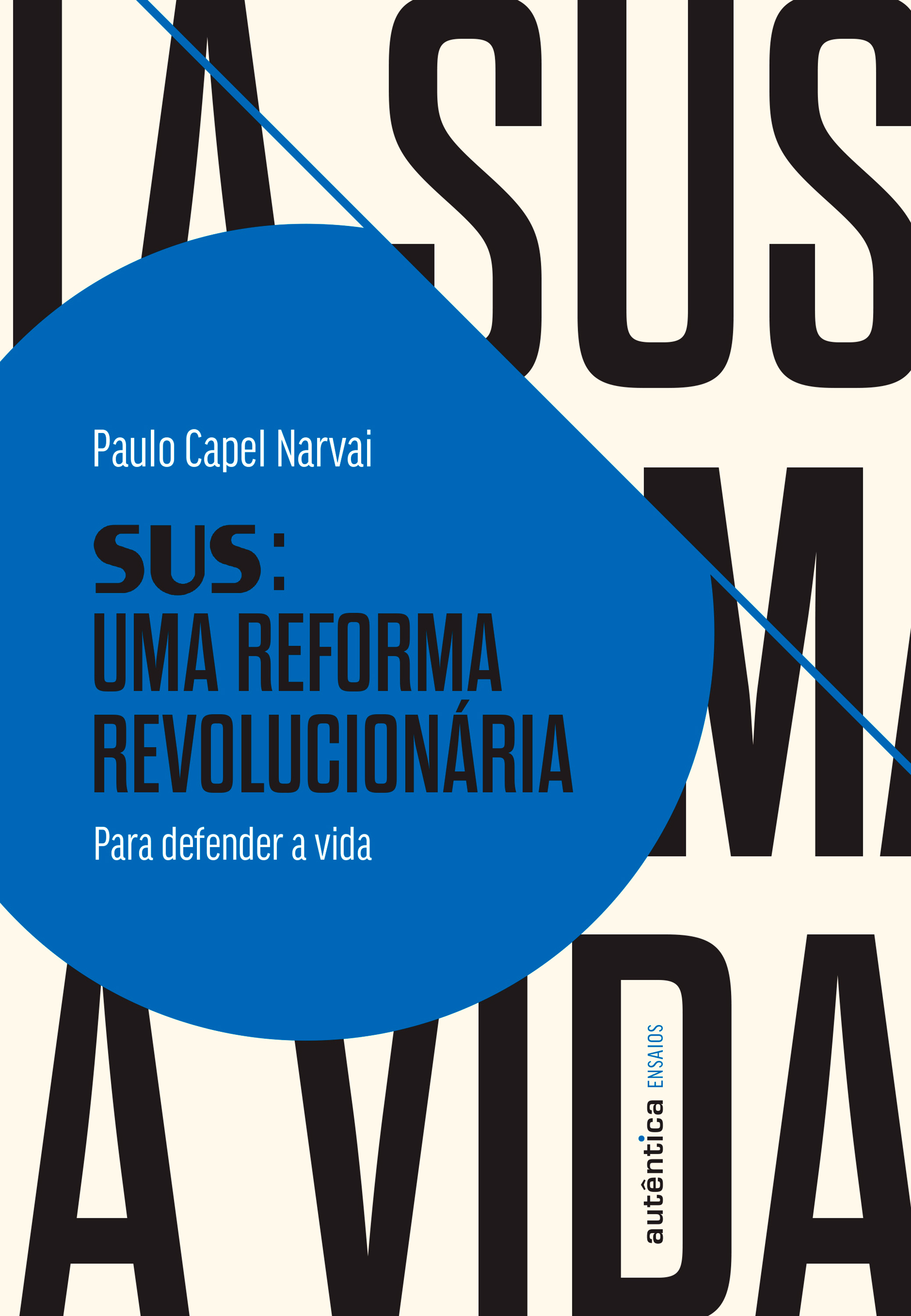 SUS: uma reforma revolucionária
