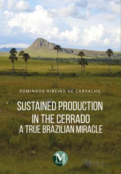 SUSTAINED PRODUCTION IN THE CERRADO