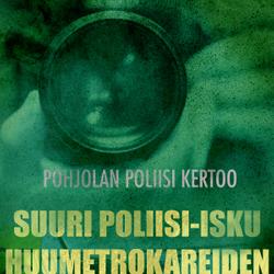 Suuri poliisi-isku huumetrokareiden kadulle