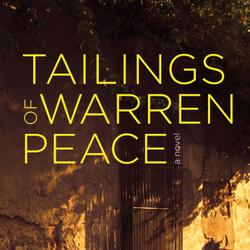 Tailings of Warren Peace