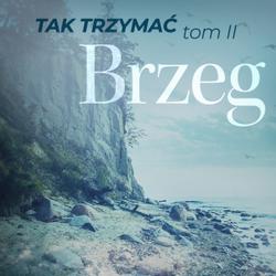 Tak trzymać tom 2: Brzeg