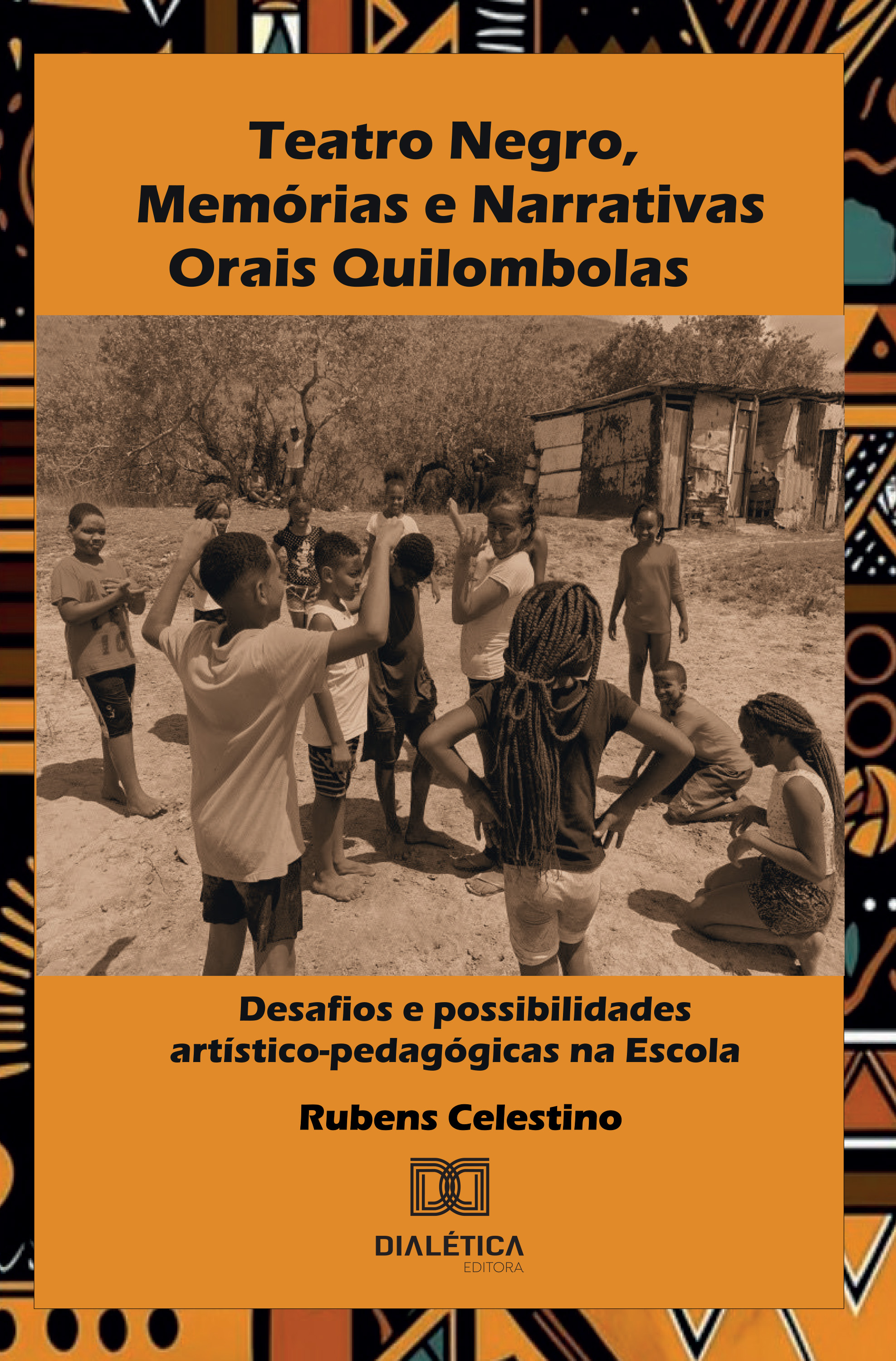 Teatro Negro, Memórias e Narrativas Orais Quilombolas