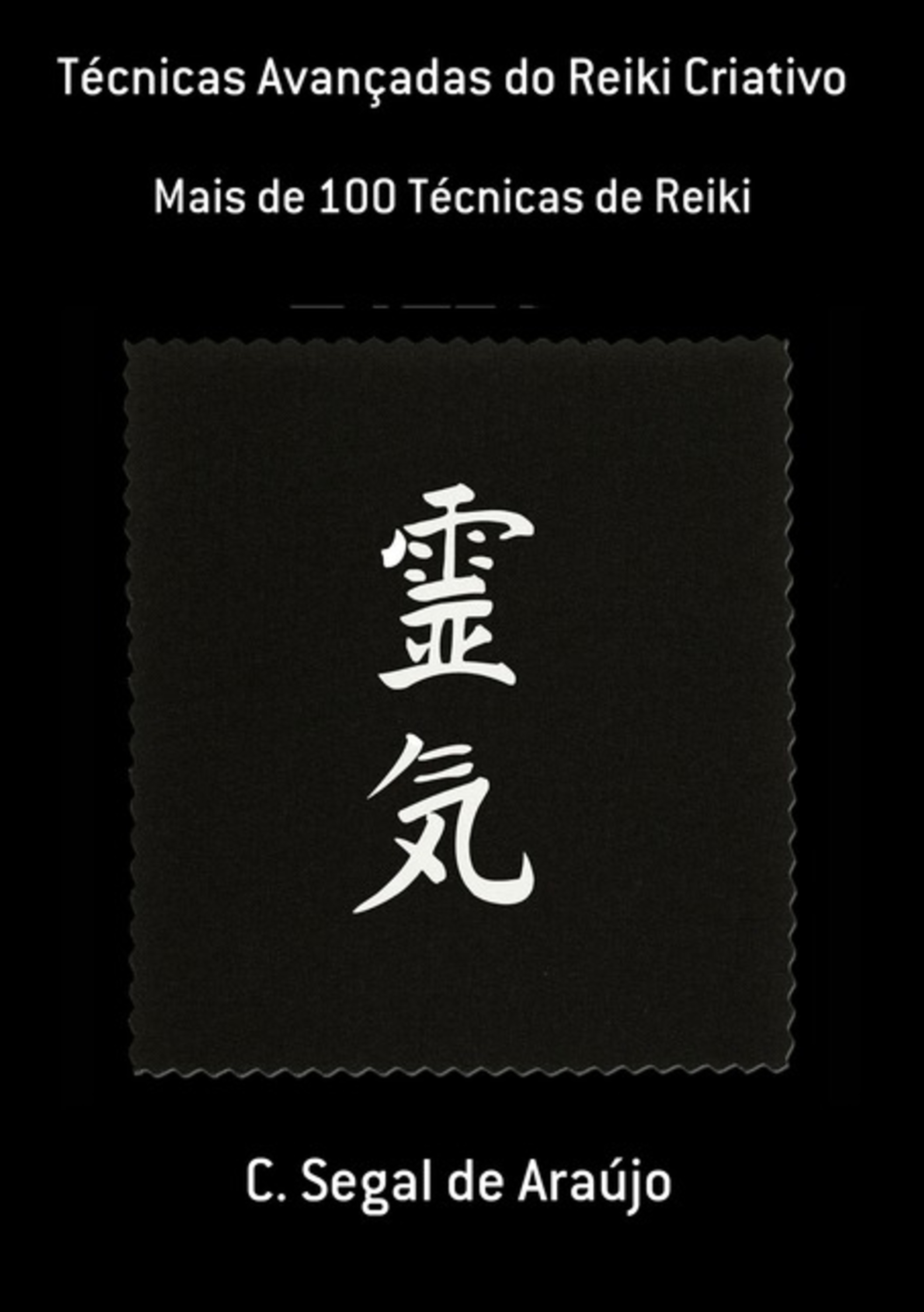 Técnicas Avançadas Do Reiki Criativo