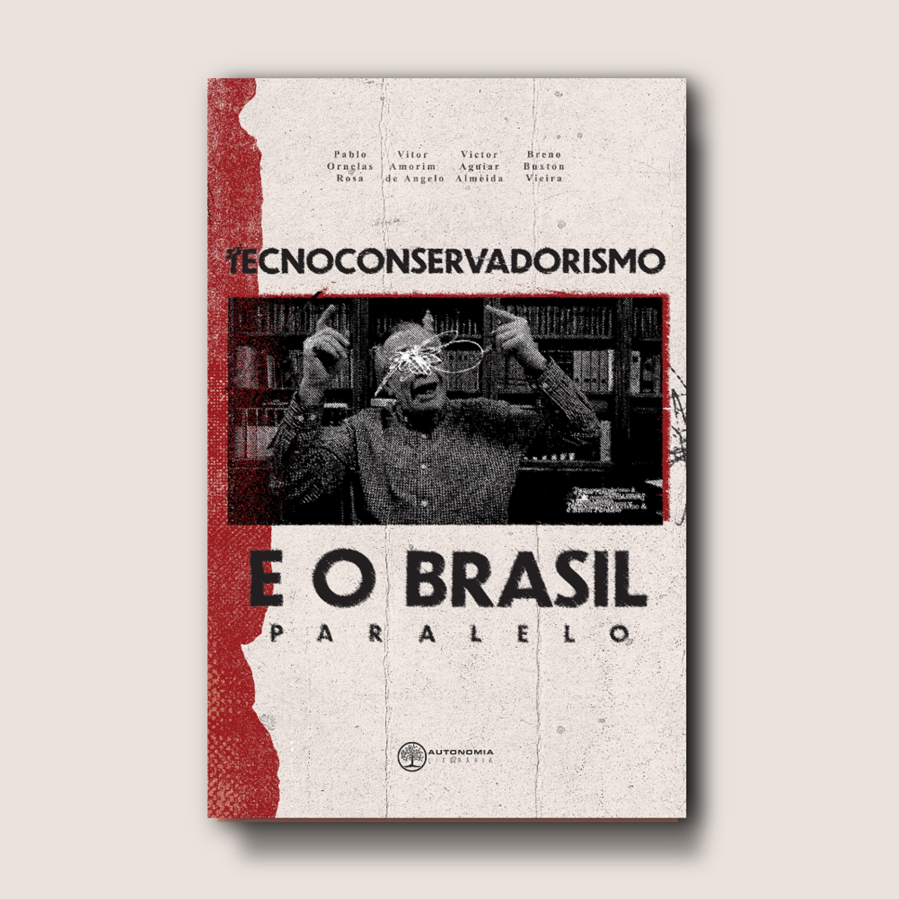 Tecnoconservadorismo e o Brasil Paralelo