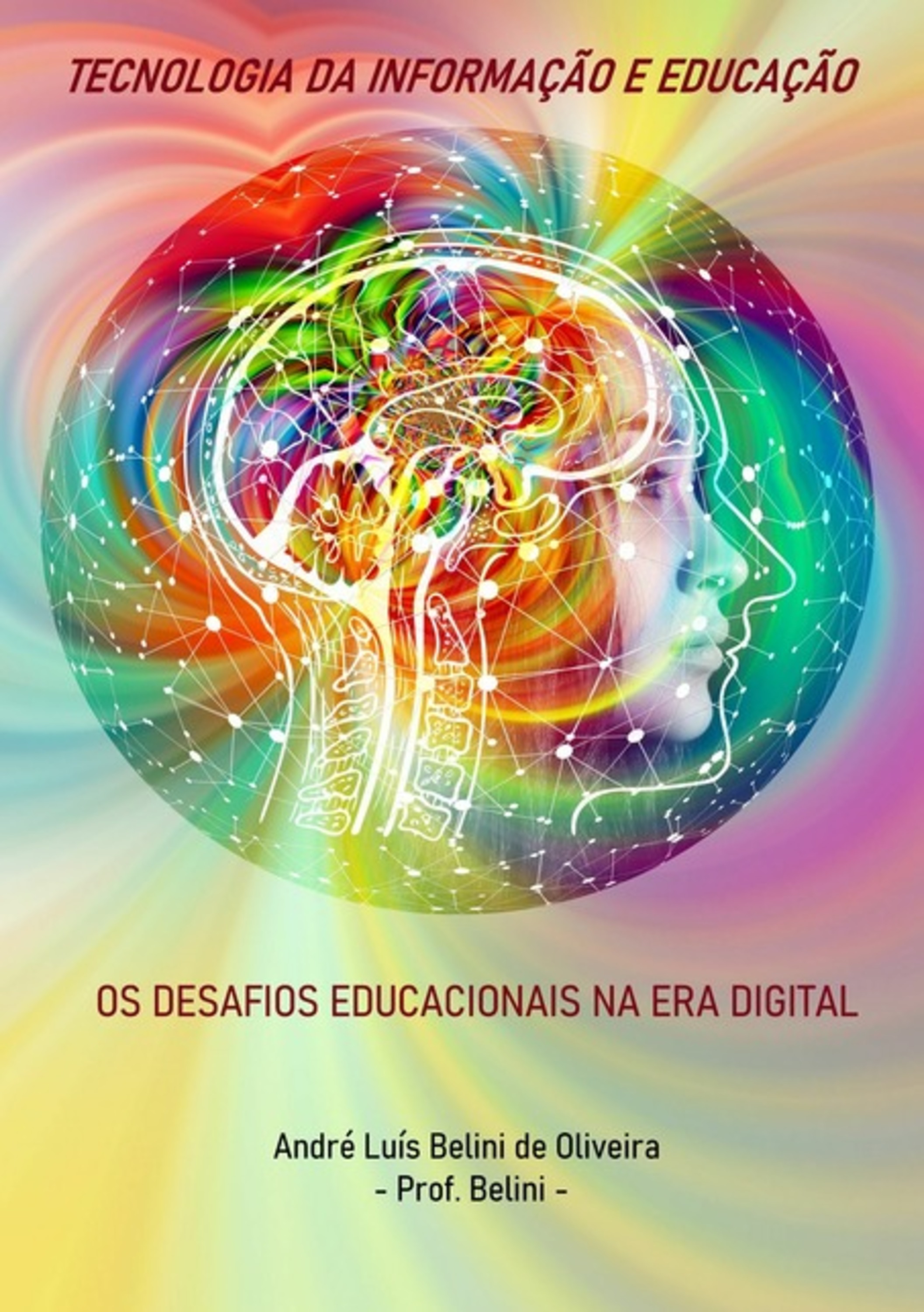 Tecnologia Da Informação E Educação