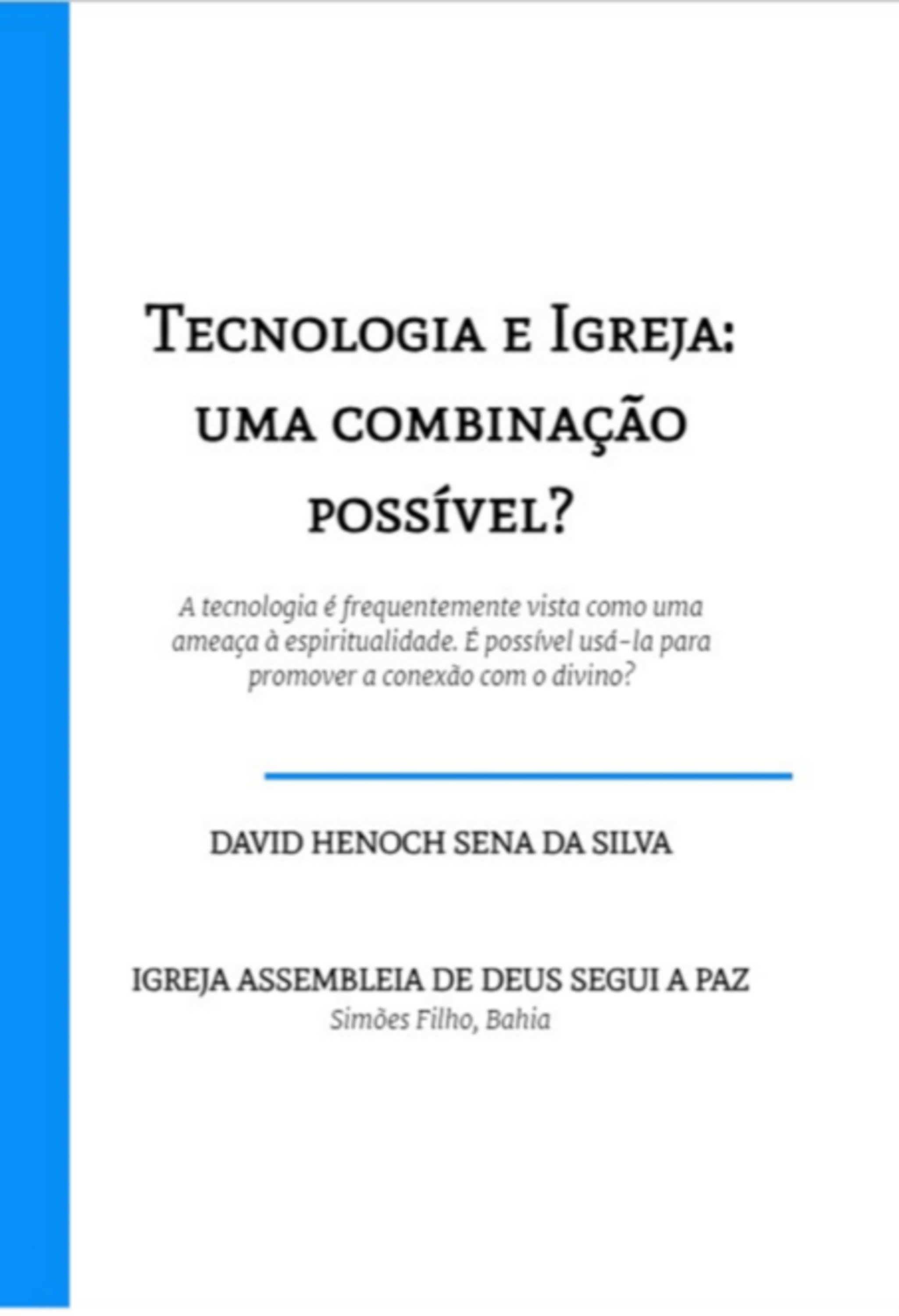 Tecnologia E Igreja: Uma Combinação Possível?