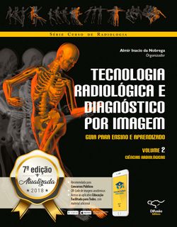 Tecnologia radiológica e diagnóstico por imagem vol. 2