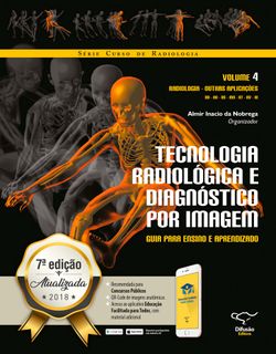 Tecnologia radiológica e diagnóstico por imagem vol. 4
