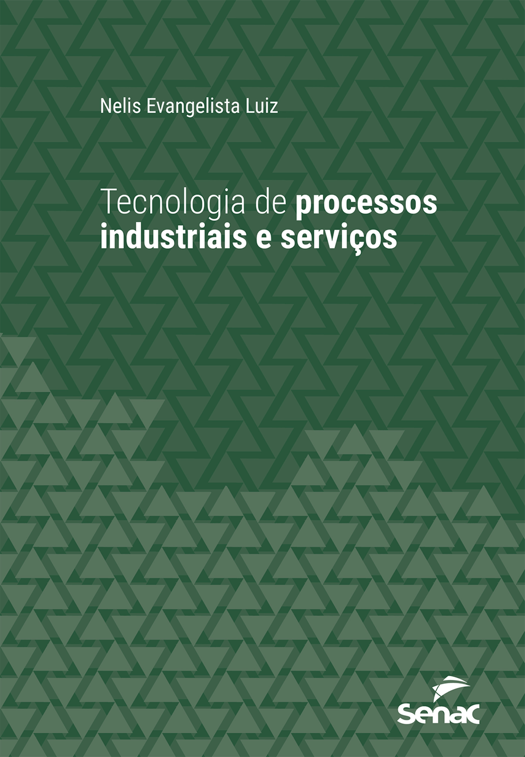 Tecnologias de processos industriais e serviços