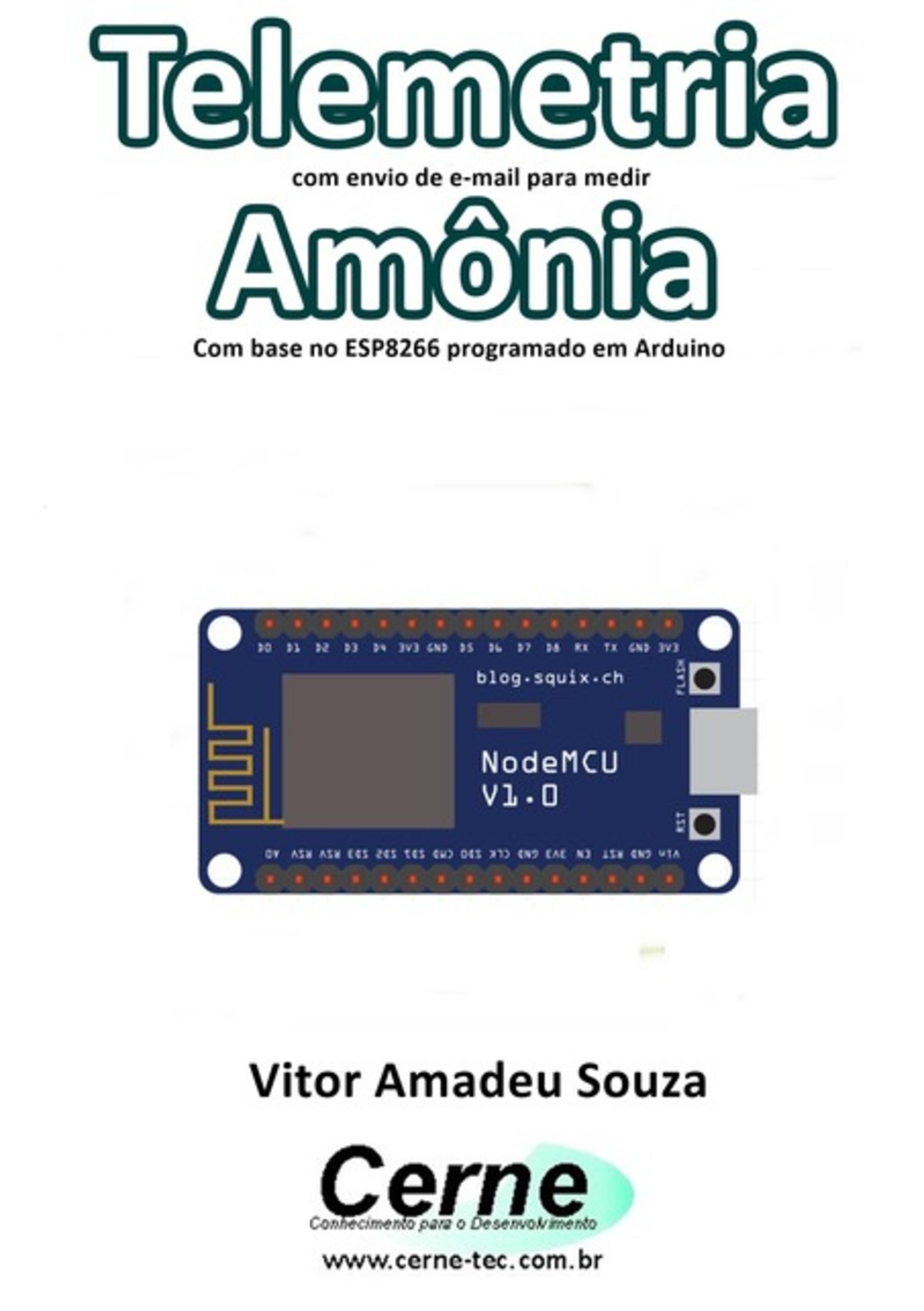 Telemetria Com Envio De E-mail Para Medir Amônia Com Base No Esp8266 Programado Em Arduino