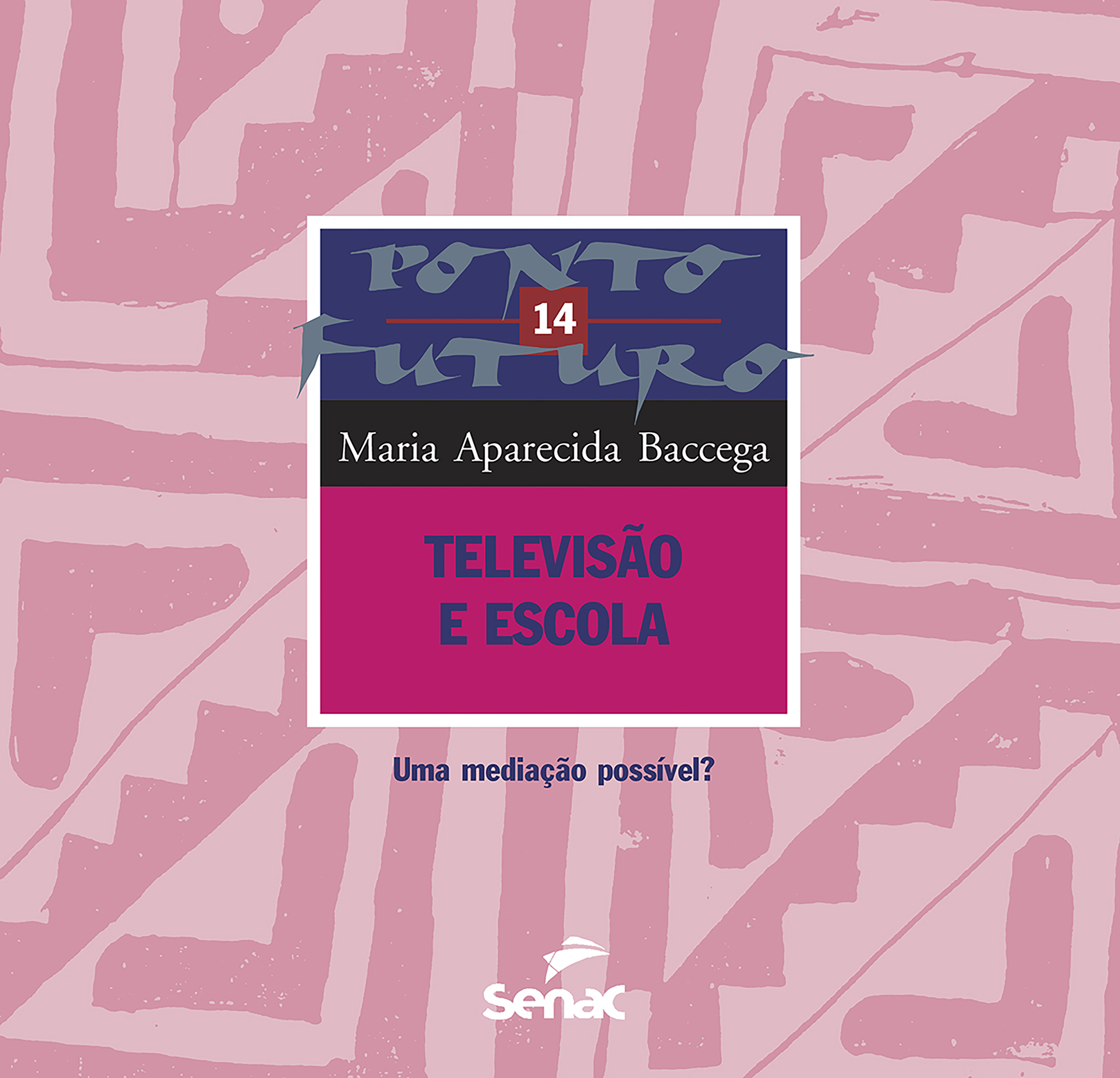 Televisão e escola