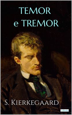 TEMOR E TREMOR - S. Kierkegaard