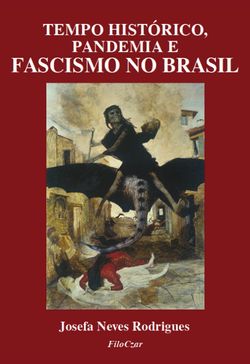 Tempo histórico, pandemia e fascismo no Brasil