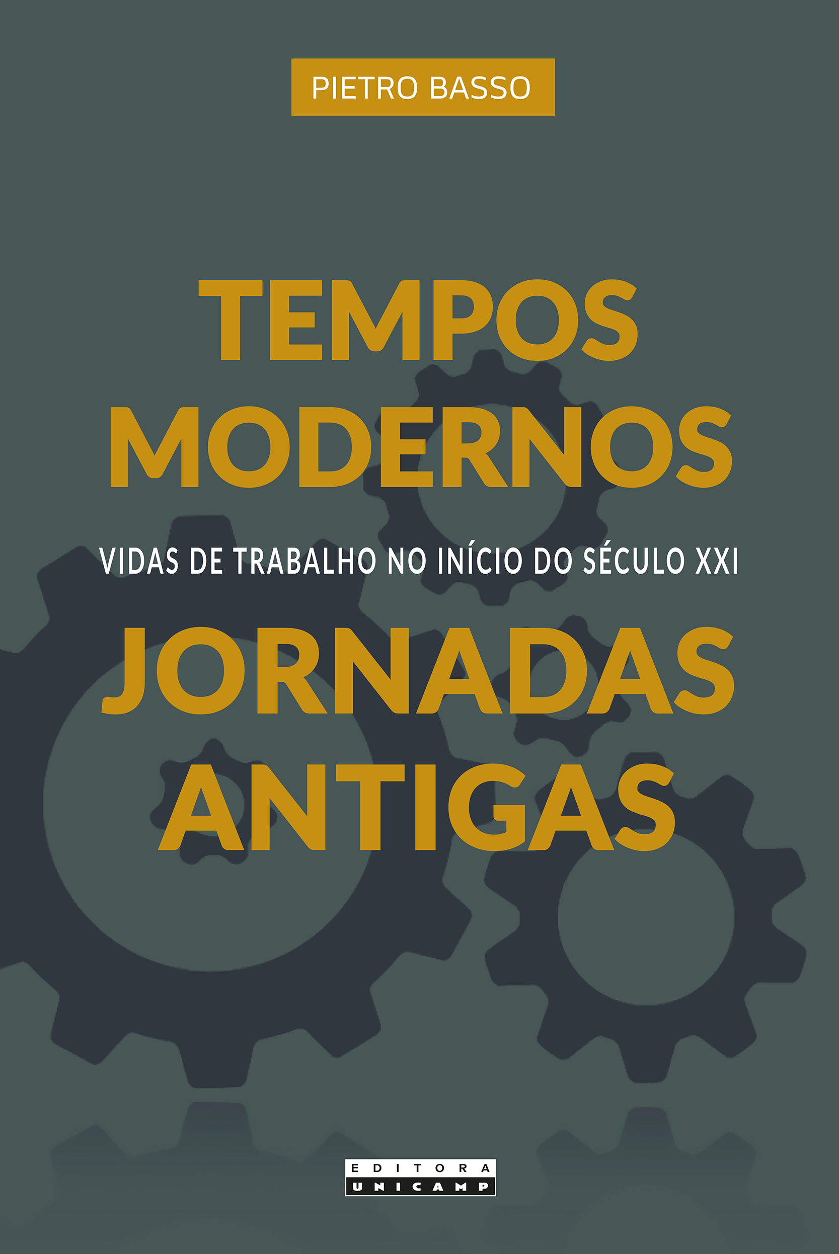 TEMPOS MODERNOS, JORNADAS ANTIGAS