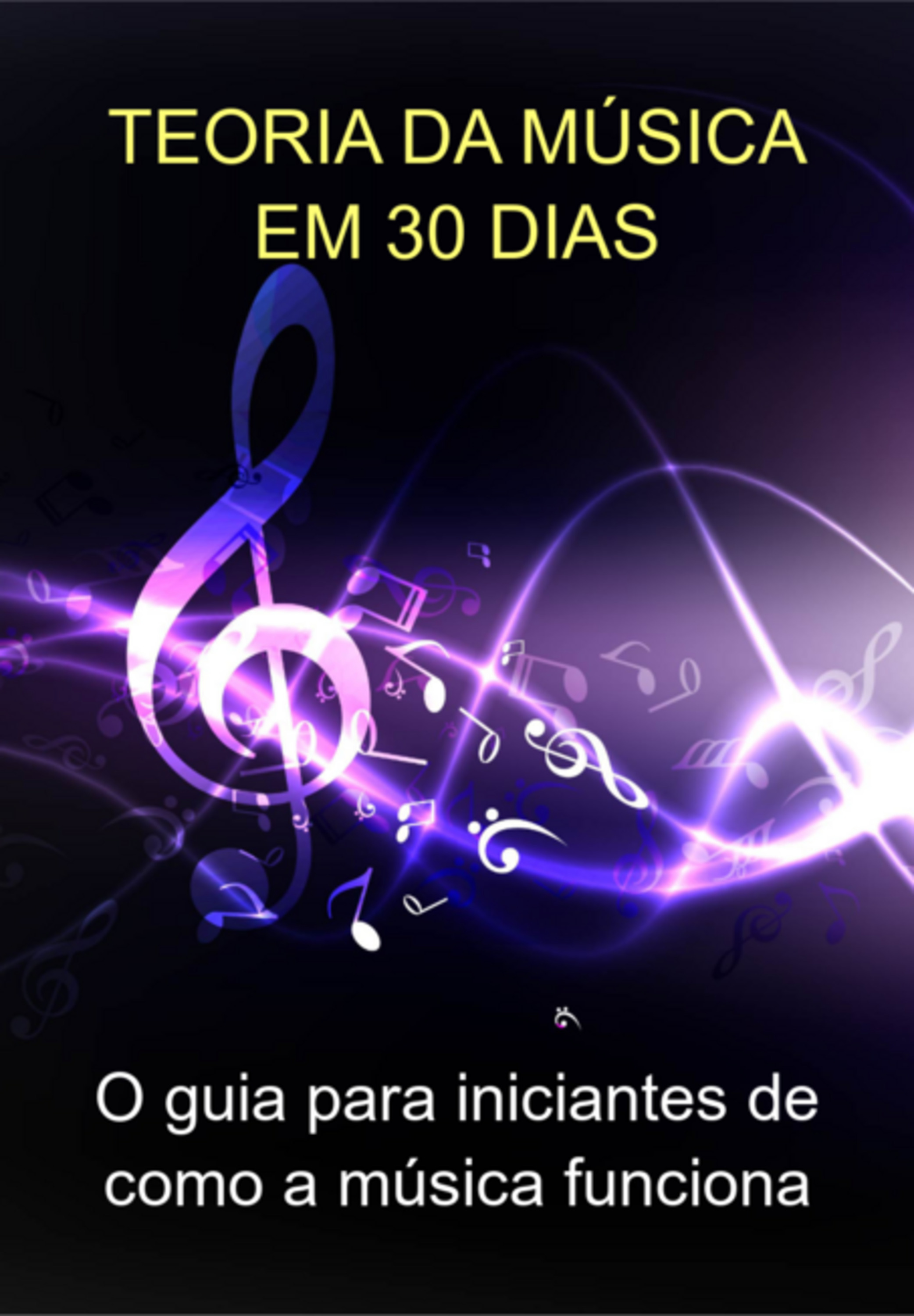 Teoria Da Música Em 30 Dias