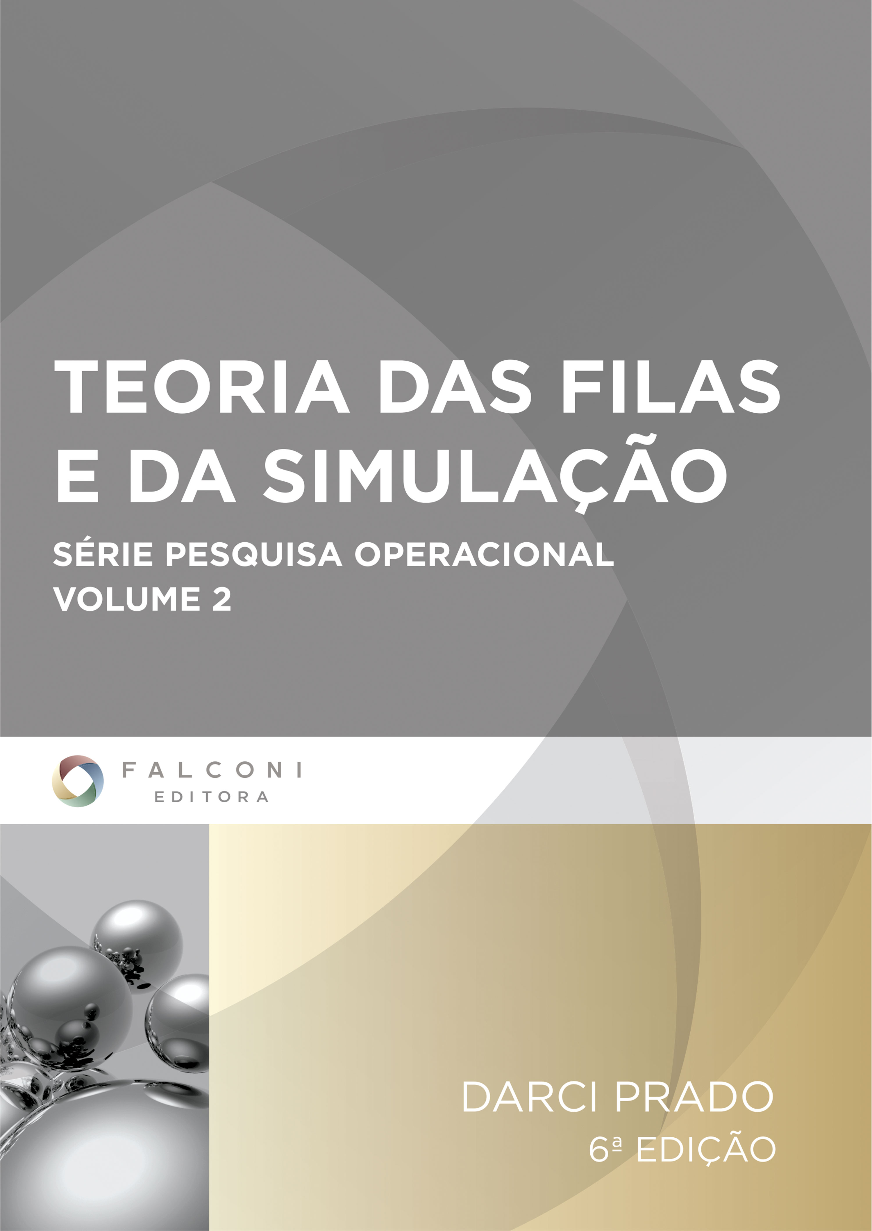 Teoria das filas e da simulação