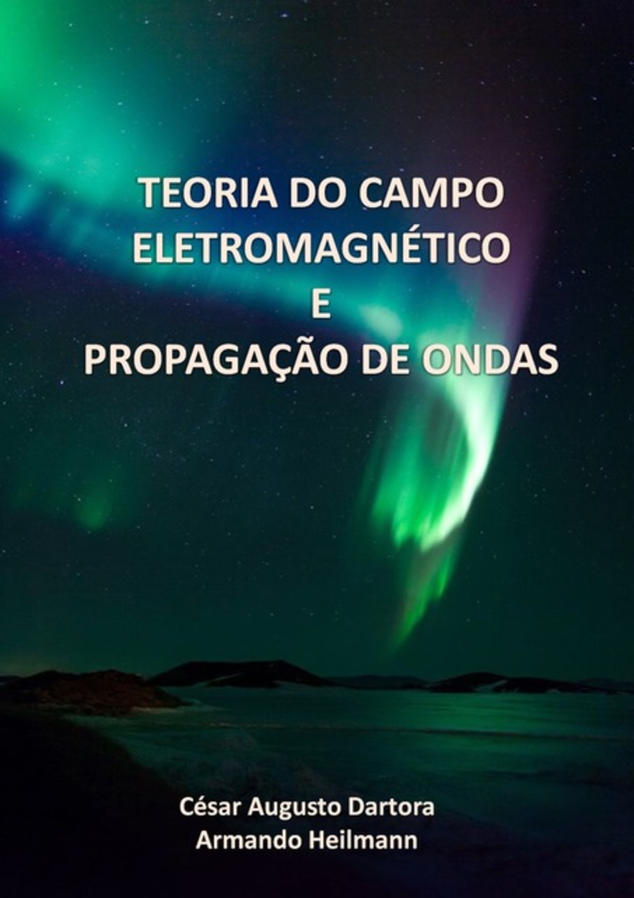 Teoria Do Campo Eletromagnético E Propagação De Ondas