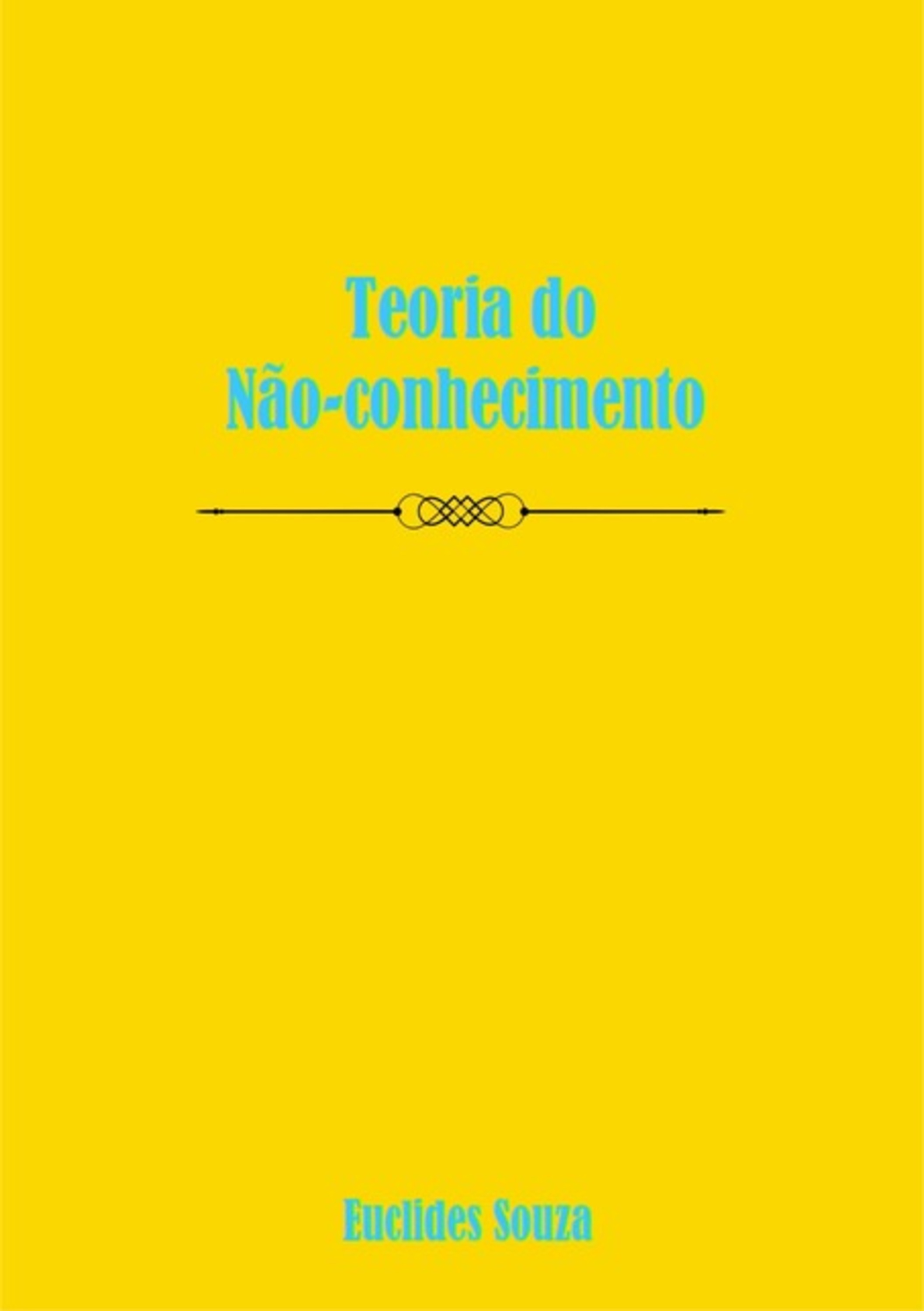 Teoria Do Não-conhecimento