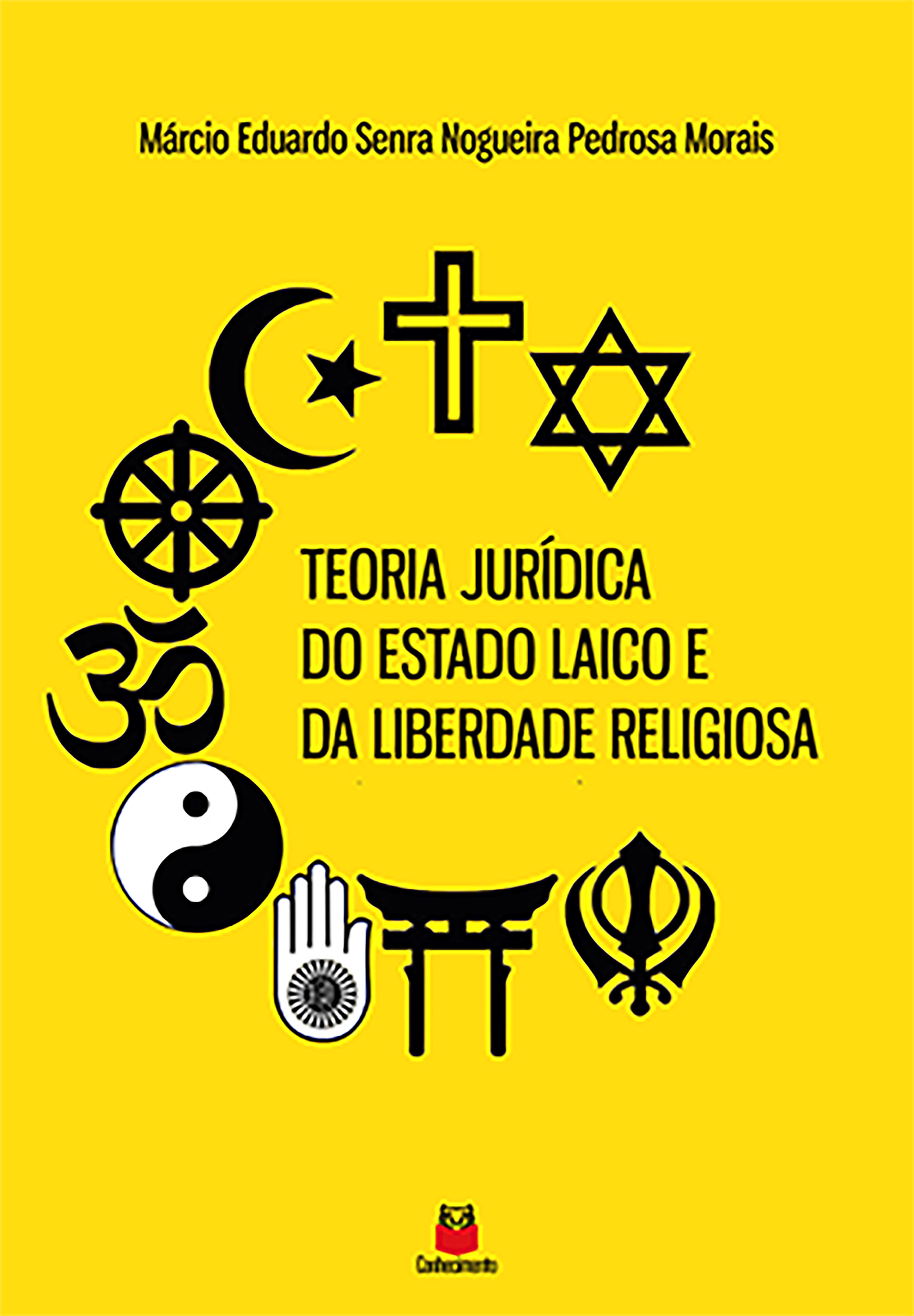 Teoria jurídica do Estado Laico e a liberdade religiosa
