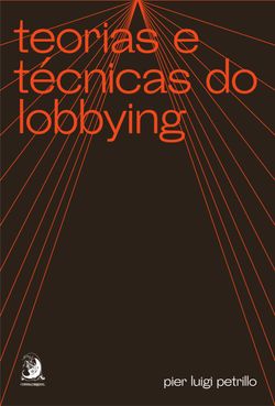 Teorias e técnicas do lobbying
