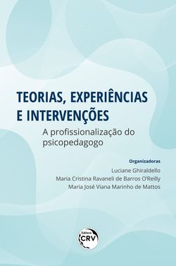 Teorias, experiências e intervenções