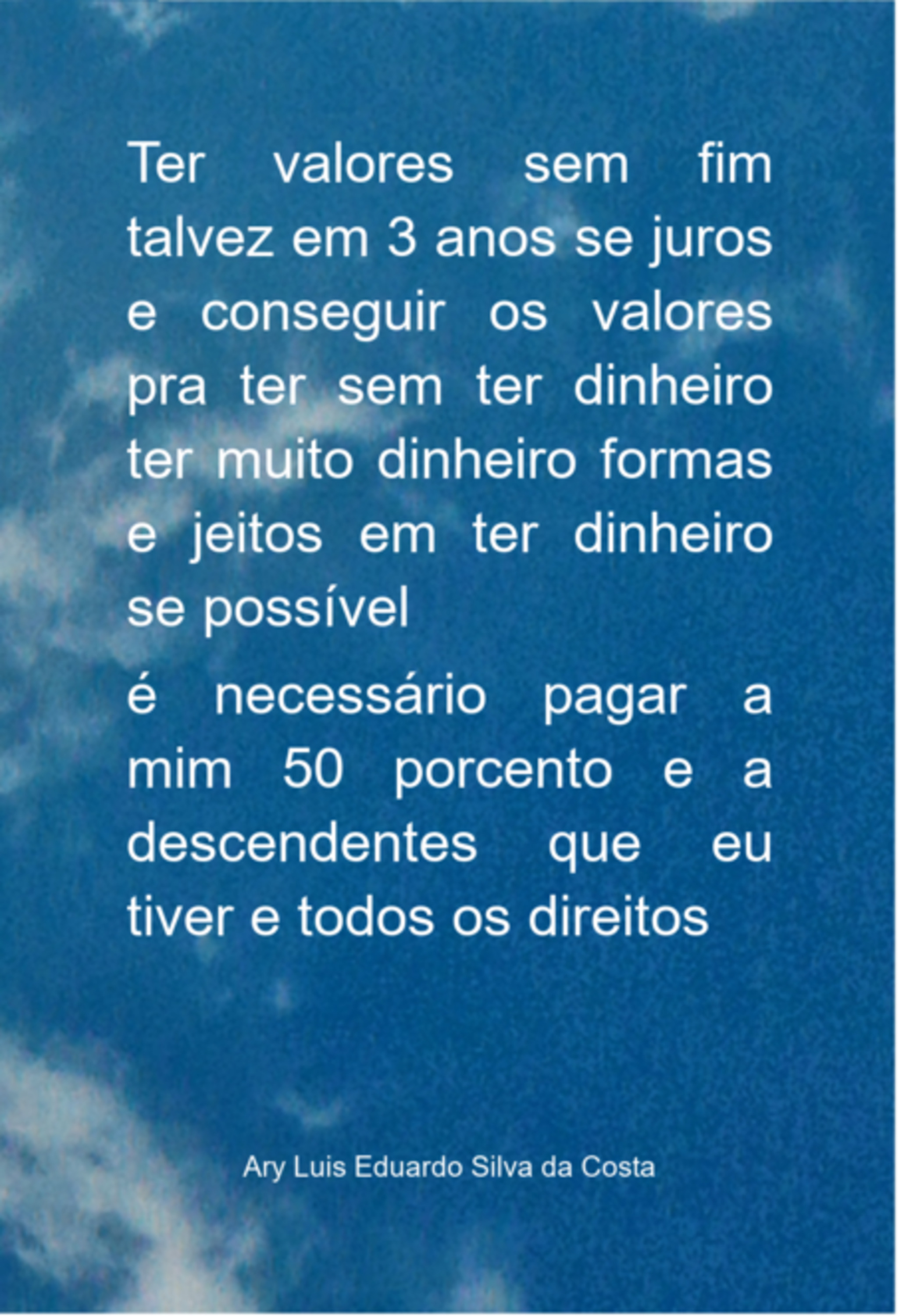 Ter Valores Sem Fim Talvez Em 3 Anos Se Juros E Conseguir Os Valores Pra Ter Sem Ter Dinheiro Ter Muito Dinheiro Formas E Jeitos Em Ter Dinheiro Se Possível