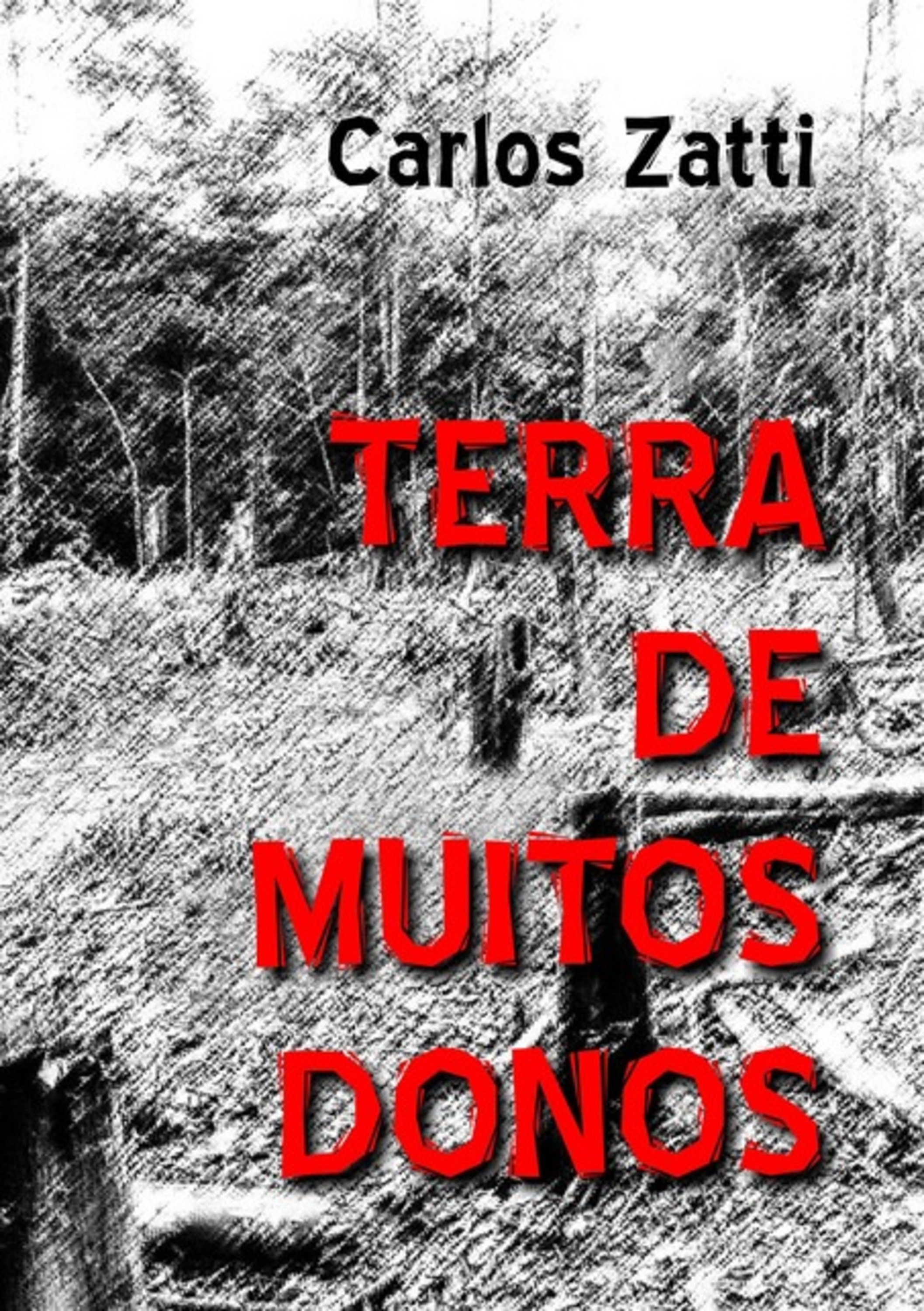 Terra De Muitos Donos -