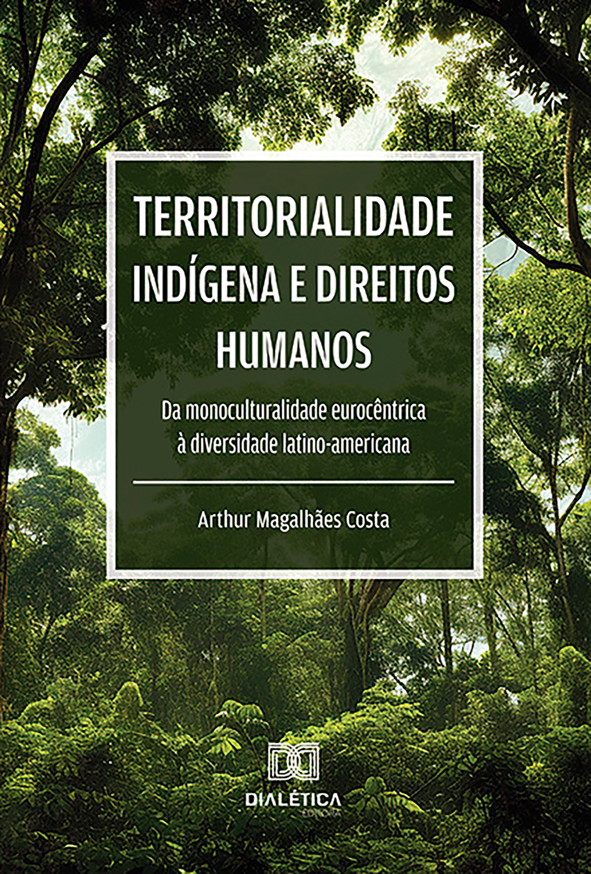 Territorialidade Indígena e Direitos Humanos
