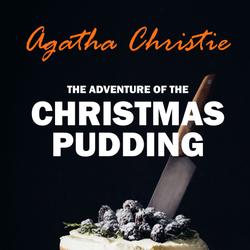 The Adventure of the Christmas Pudding (Hercule Poirot #35)