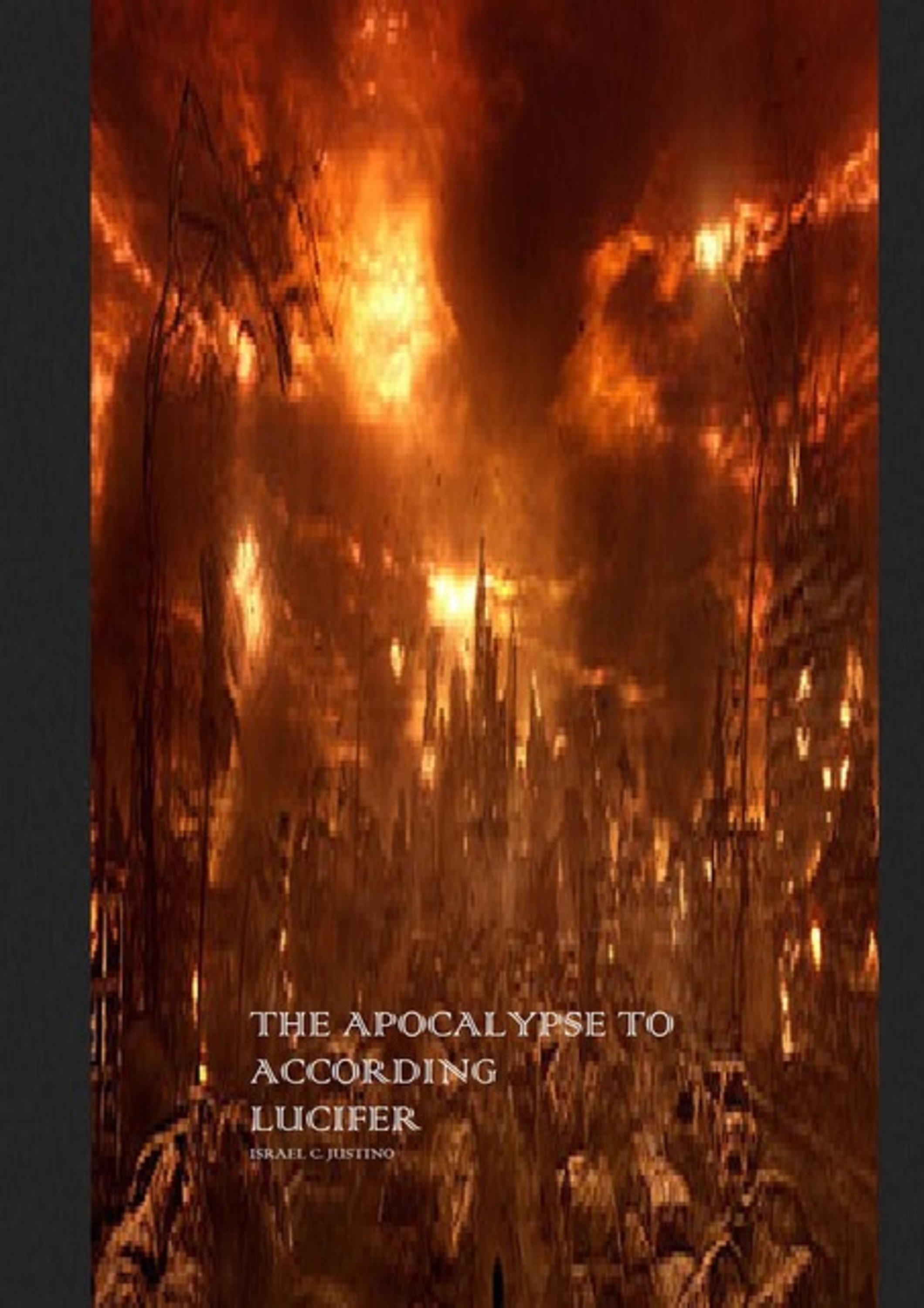 The Apocalypse According To Lúcifer