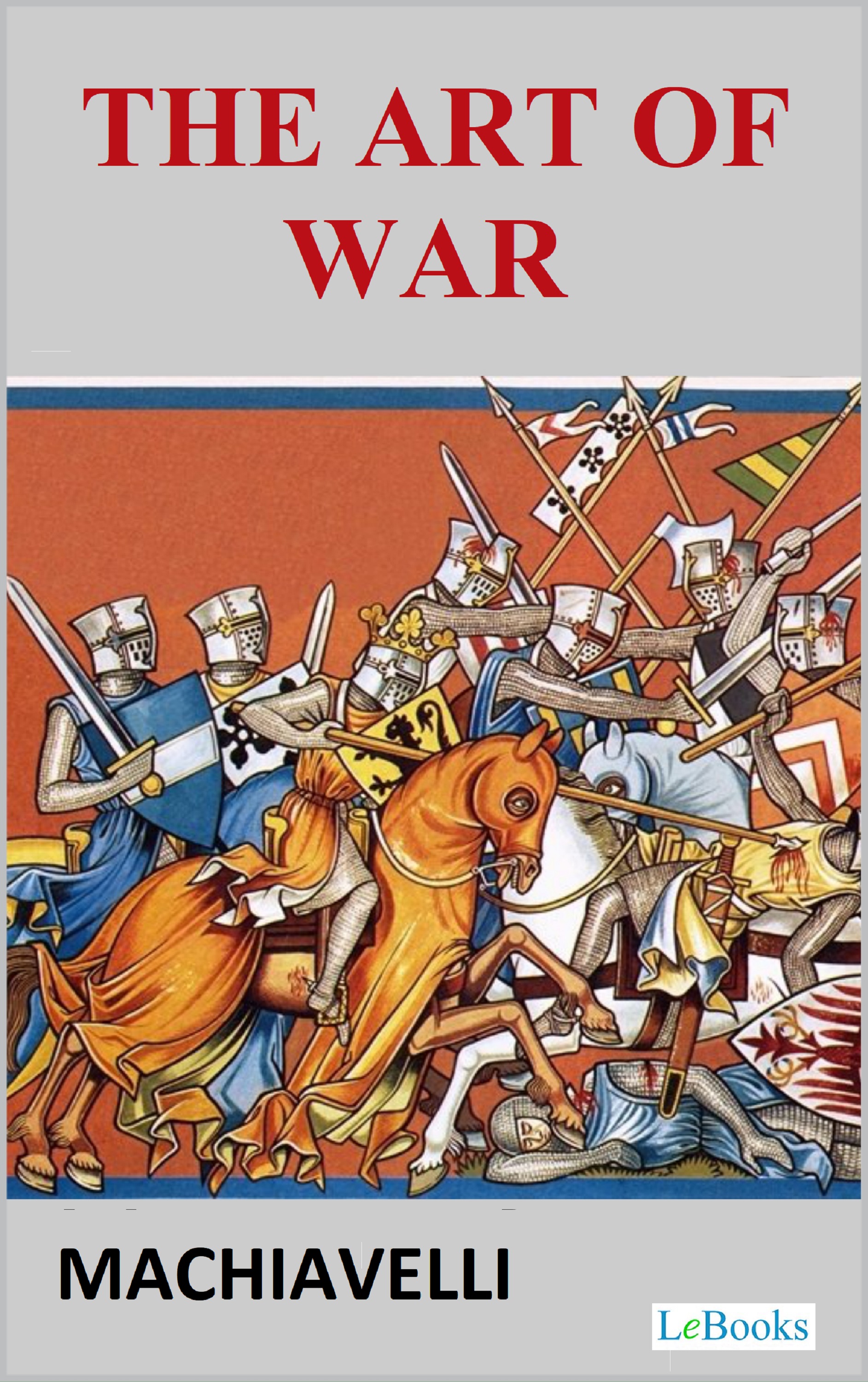 The Art of War - Machiavelli
