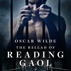 The Ballad of Reading Gaol