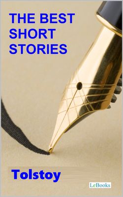 The Best Short Stories Tolstoy