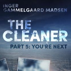 The Cleaner 5: You re Next