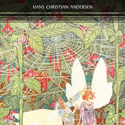 The Complete Fairy Tales of Hans Christian Andersen: 168 Fairy Tales in one volume